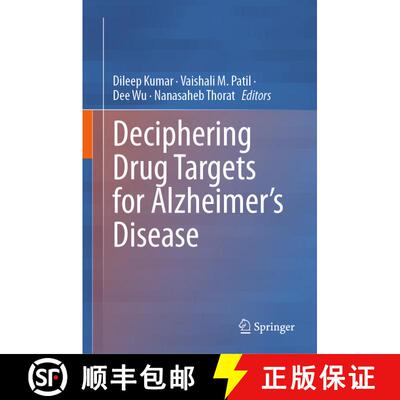 【3-4周达】精装 Deciphering Drug Targets for Alzheimer’s Disease [9789819926565]