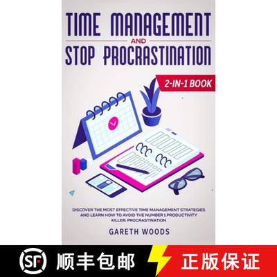 【3-4周达】Time Management and Stop Procrastination 2-in-1 Book: Discover The Most Effective Time Man... [9781648660542]