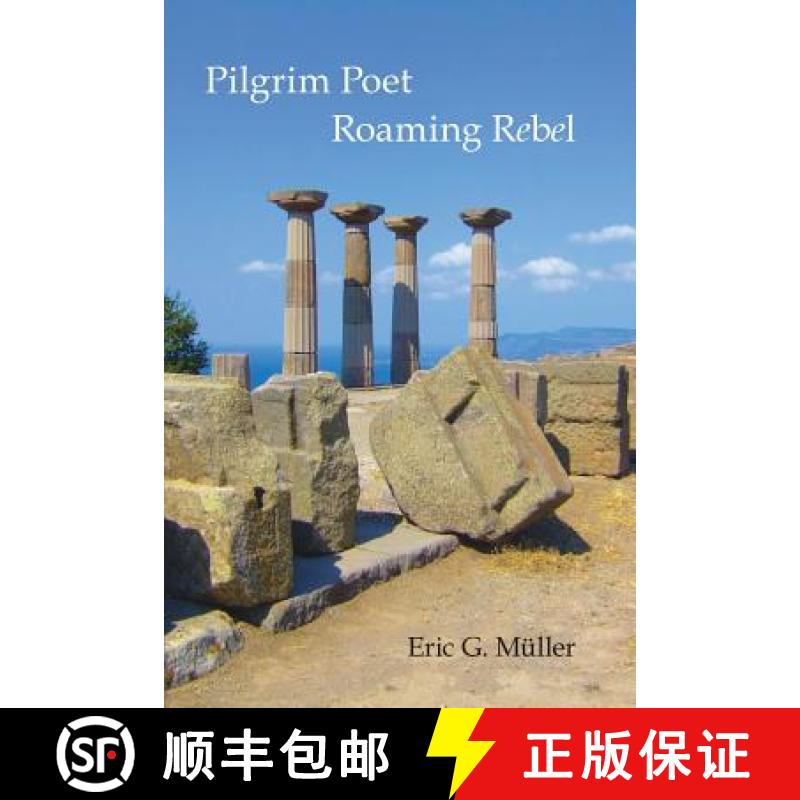 预订 Pilgrim Poet Roaming Rebel [9780692602935]