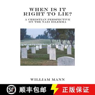 Nazi Right 预订 the Dilemma Perspective Christian 9781632217042 Lie? When