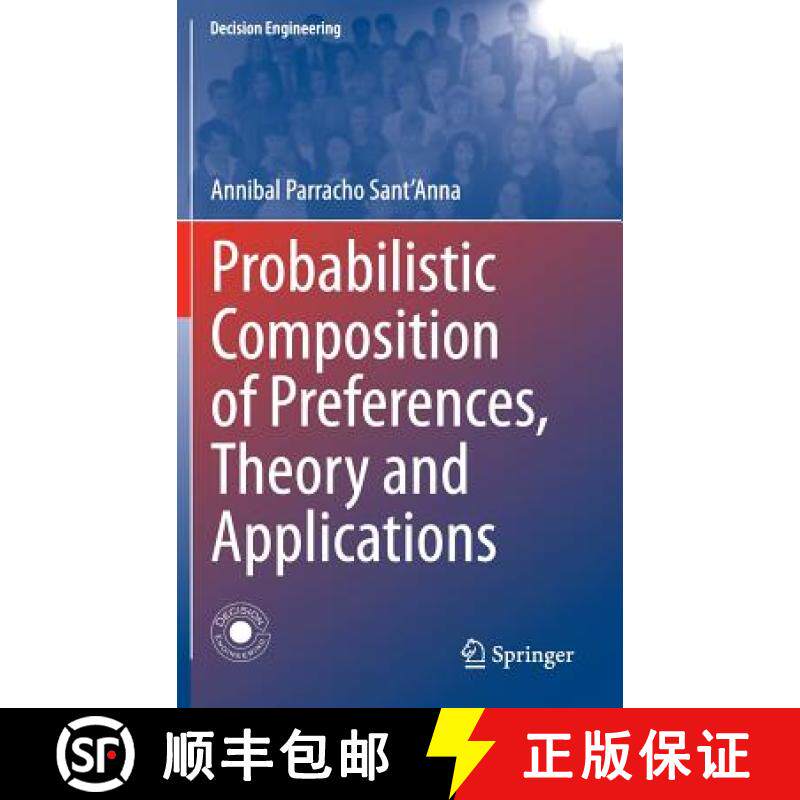 【3-4周达】Probabilistic Composition of Preferences, Theory and Applications [9783319112763]