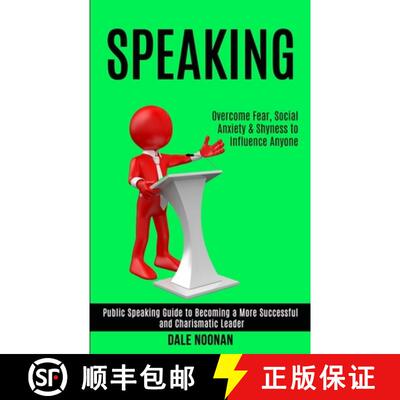 【3-4周达】Speaking: Public Speaking Guide to Becoming a More Successful and Charismatic Leader (Over... [9781989990193]