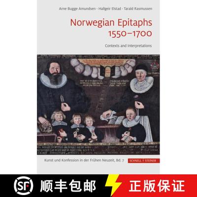 【3-4周达】Norwegian Epitaphs 1550-1700 : Contexts and Interpretations [9783795437848]