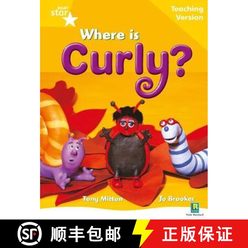 【2-3周达】Rigby Star Guided Reading Yellow Level: Where is Curly? Teaching Version [9780433049395]