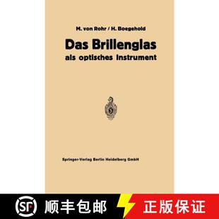 Das Brillenglas Als Instrument 4周达 Optisches 9783662243909