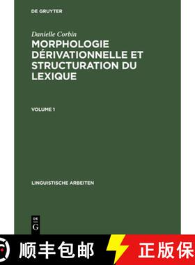 【3-4周达】Morphologie Dérivationnelle Et Structuration Du Lexique [9783484301931]