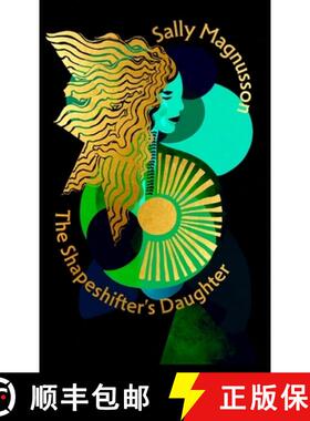 【3-4周达】The Shapeshifter's Daughter : A powerful reimagining of the Norse myth of Hel of the under... [9781399825207]
