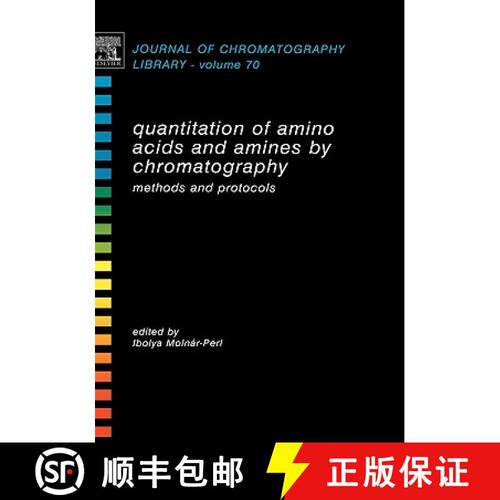 【3-4周达】精装 Quantitation of Amino Acids and Amines by Chromatography: Methods and Protocols Volum... [9780444520500]