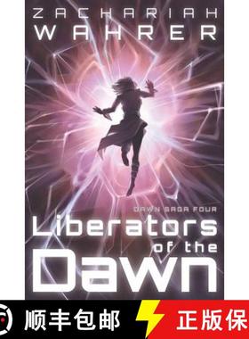 【3-4周达】Liberators of the Dawn [9780998382753]