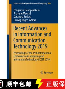 【3-4周达】Recent Advances in Information and Communication Technology 2019: Proceedings of the 15th ... [9783030198602]