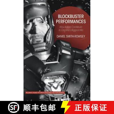【3-4周达】Blockbuster Performances : How Actors Contribute to Cinema's Biggest Hits [9781137518781]