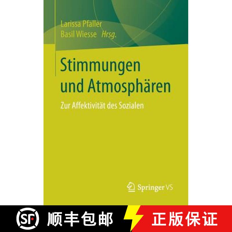 【3-4周达】Stimmungen und Atmosphären : Zur Affektivität des Sozialen [9783658184384]