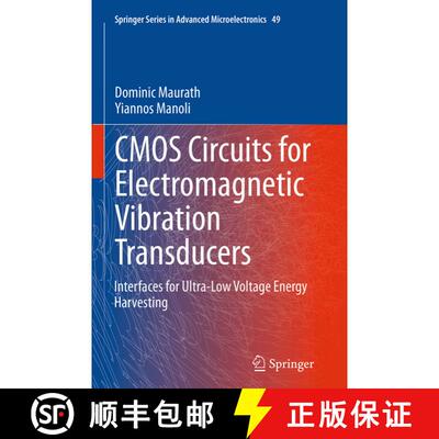 【3-4周达】CMOS Circuits for Electromagnetic Vibration Transducers : Interfaces for Ultra-Low Voltage... [9789402407976]