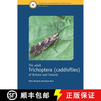 【3-4周达】The adult Trichoptera (caddisflies) of Britain and Ireland [9781800628243]