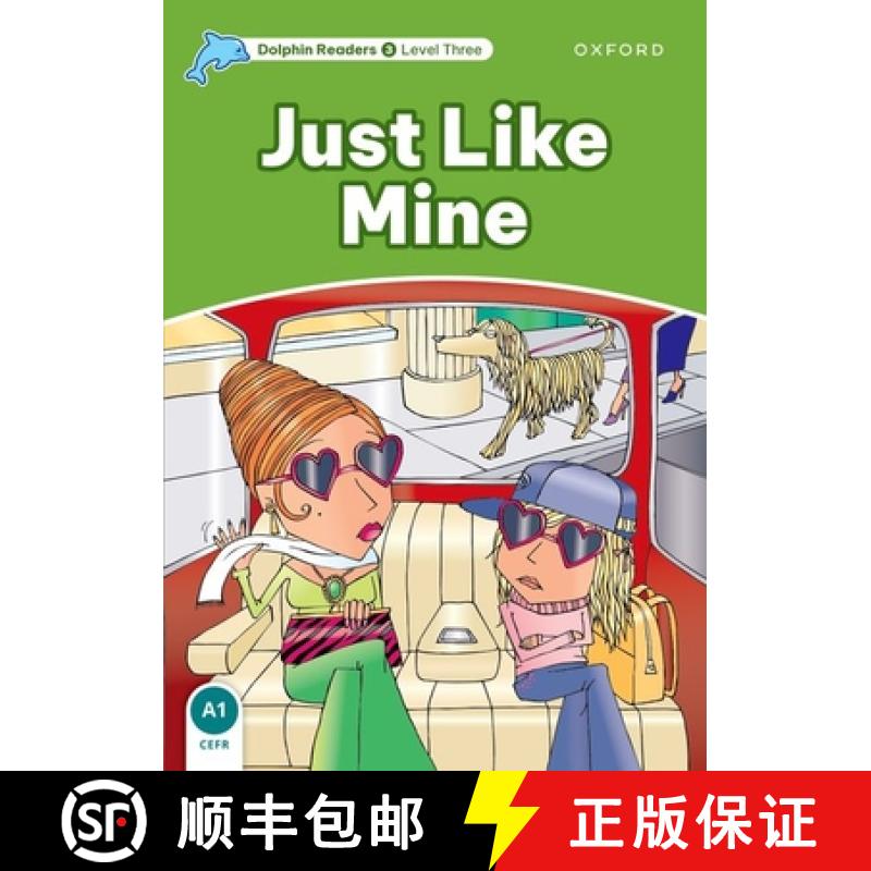 【3-4周达】Dolphin Readers: Level 3: 525-Word Vocabulary Just Like Mine [9780194401036]