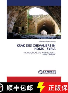 【3-4周达】Krak Des Chevaliers in Homs - Syria [9786208013110]