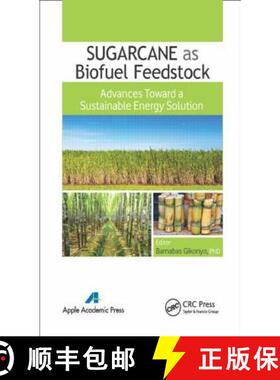 【3-4周达】Sugarcane as Biofuel Feedstock : Advances Toward a Sustainable Energy Solution [9781771881296]
