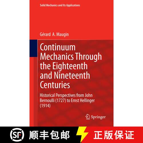 【3-4周达】精装 Continuum Mechanics Through the Eighteenth and Nineteenth Centuries : Historical Pers... [9783319053738]