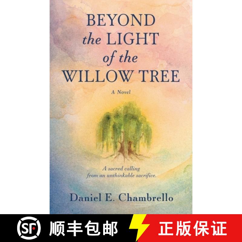 【2-3周达】Beyond the Light of the Willow Tree [9798992566109]