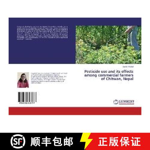 预订 Pesticide use and its effects among commercial farmers of Chitwan, Nepal [9783330343177]