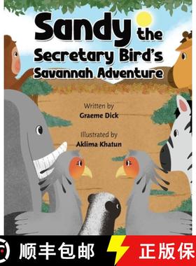 预订 Sandy the Secretary Bird's Savanna Adventure [9782431196330]