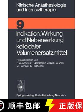 【3-4周达】Indikation, Wirkung und Nebenwirkung kolloidaler Volumenersatzmittel : Symposion April 1975 [9783540074649]