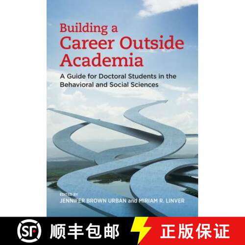 【3-4周达】Building a Career Outside Academia – A Guide for Doctoral Students in the Behavioral and ... [9781433829529]
