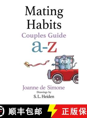 预订 Mating Habits: Couples Guide A-Z [9781938281808]
