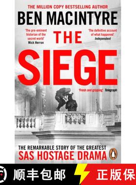 【3-4周达】The Siege : The Remarkable Story of the Greatest SAS Hostage Drama [9781405961745]