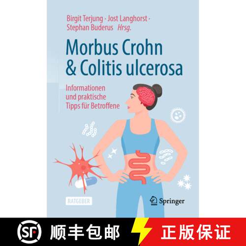 【3-4周达】Morbus Crohn und Colitis ulcerosa: Informationen und praktische Tipps für Kinder, Jugendl... [9783662691564]