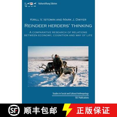 【3-4周达】Reindeer herder's thinking: A comparative research on relations between economy, cognition... [9783942883733]