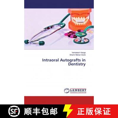 预订 Intraoral Autografts in Dentistry [9786200224316]
