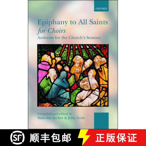 【3-4周达】Epiphany to All Saints for Choirs: Spiral-bound paperback (Spiral-bound paperback) [9780193355804]