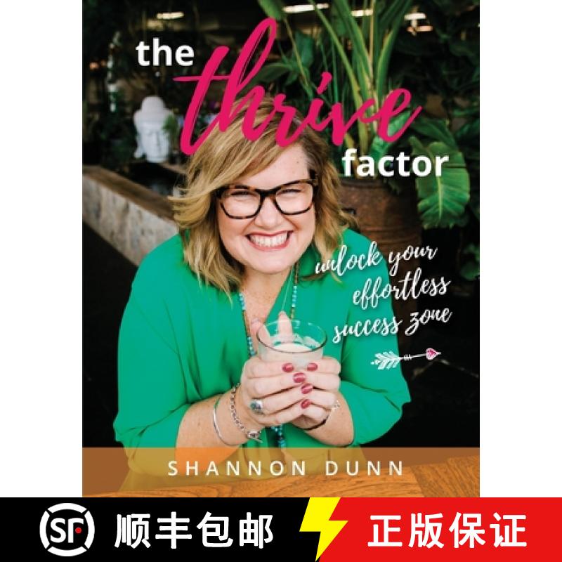 【3-4周达】The Thrive Factor: Unlock Your Effortless Success Zone [9780987589224]