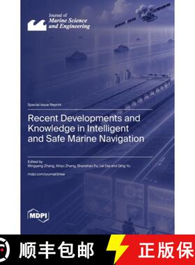 【3-4周达】Recent Developments and Knowledge in Intelligent and Safe Marine Navigation [9783039286232]