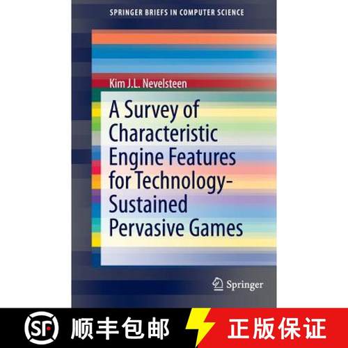 【3-4周达】A Survey of Characteristic Engine Features for Technology-Sustained Pervasive Games [9783319176314]