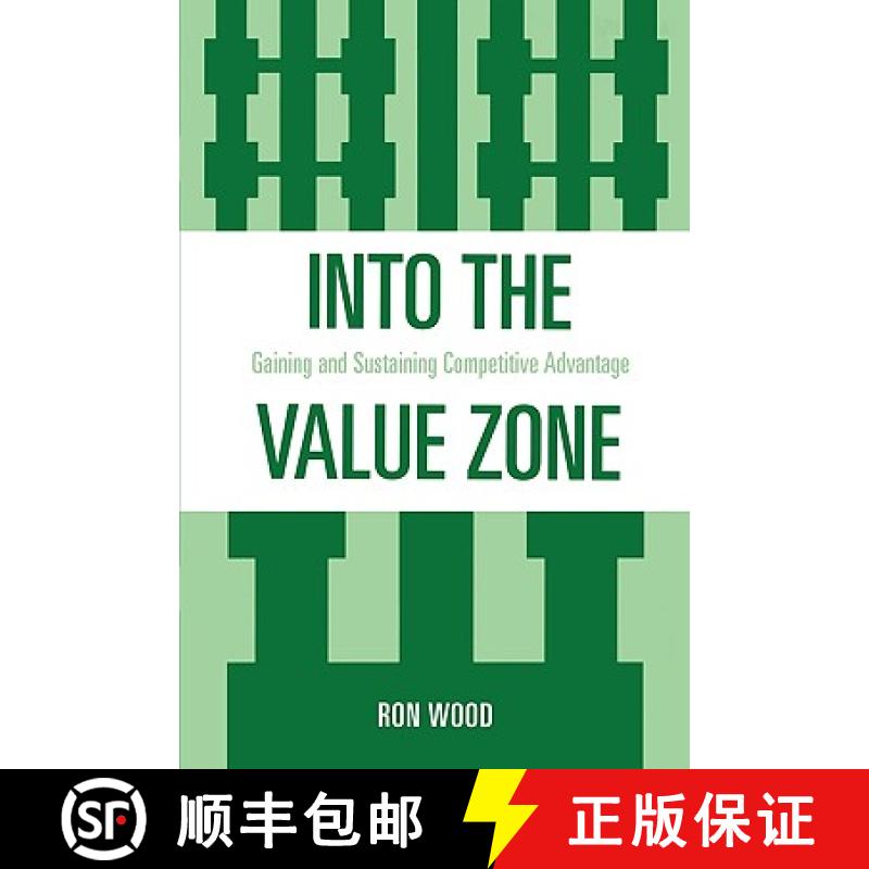 【3-4周达】Into the Value Zone : Gaining and Sustaining Competitive Advantage [9780761840206]