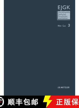 【3-4周达】Enzyklopädie Jüdischer Geschichte Und Kultur: Band 3: He-Lu [9783476025036]