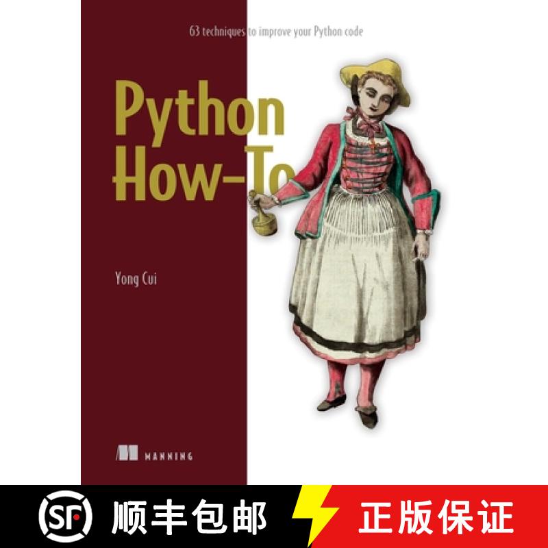 【2-3周达】Python How-To: 63 Techniques to Improve Your Python Code [9781617299742]