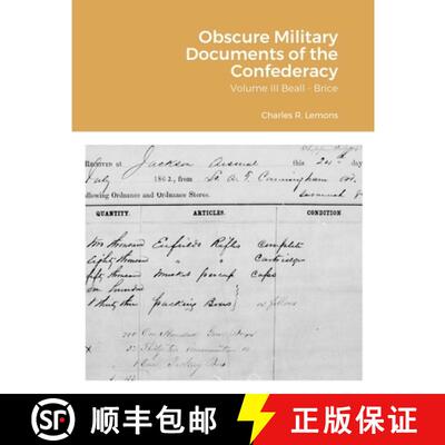 【3-4周达】Obscure Military Documents of the Confederacy: Volume III Beall - Brice [9781716807725]