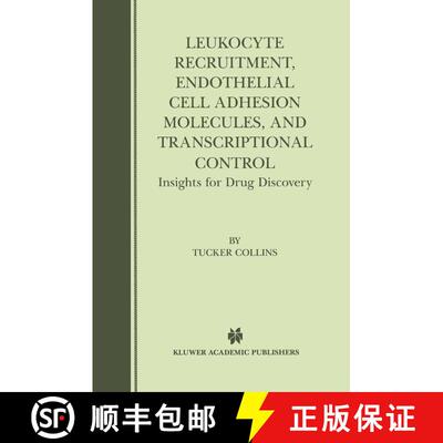 【3-4周达】精装 Leukocyte Recruitment, Endothelial Cell Adhesion Molecules, and Transcriptional Contr... [9780792372233]