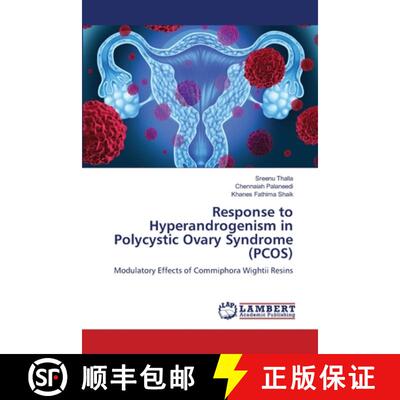 预订 Response to Hyperandrogenism in Polycystic Ovary Syndrome (PCOS) [9786205633649]