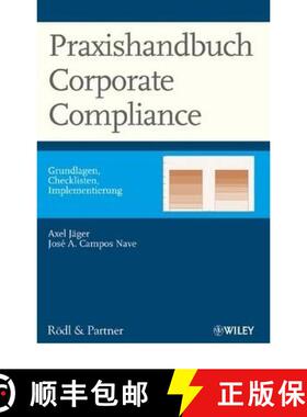 【3-4周达】Praxishandbuch Corporate Compliance: Grundlagen, Checklisten, Implementierung [9783527503957]