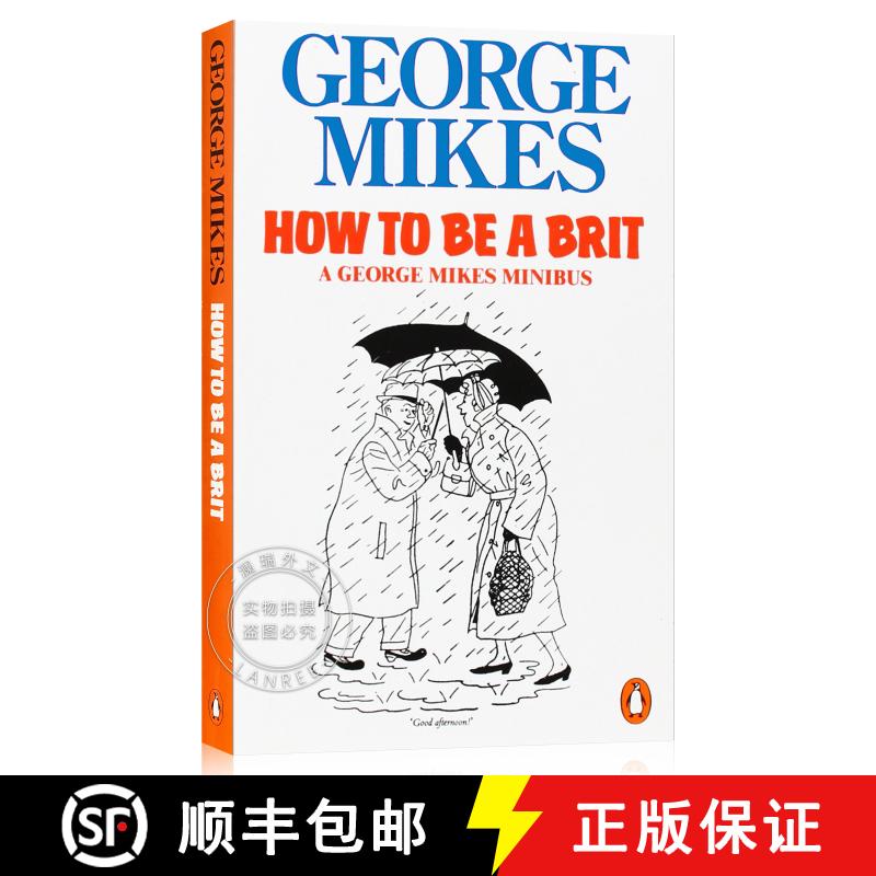 现货 如何成为一个英国人 How to be a Brit: The Classic Bestselling Guide [9780140081794]