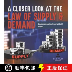 【3-4周达】A Closer Look at the Law of Supply & Demand | Economic System Supply and Demand Book Grade... [9781541960909]