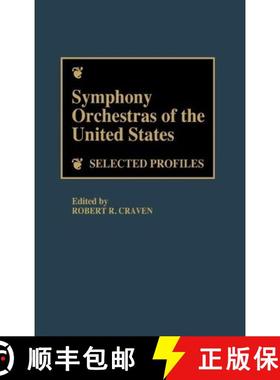 【3-4周达】Symphony Orchestras of the United States: Selected Profiles [9780313240720]