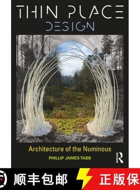 【3-4周达】Thin Place Design: Architecture of the Numinous [9781032408286]