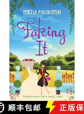 【3-4周达】Faking It: A laugh-out-loud romantic comedy from bestseller Portia MacIntosh [9781800481091]