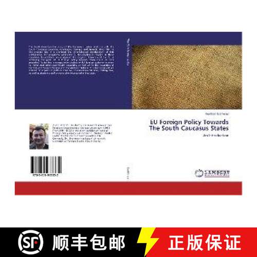 预订 EU Foreign Policy Towards The South Caucasus States: An Introduction (Aufl.) [9783659933332]