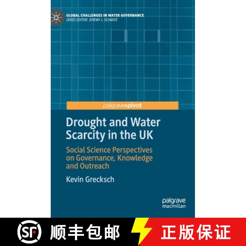 【3-4周达】Drought and Water Scarcity in the UK : Social Science Perspectives on Governance, Knowledg... [9783030655778]